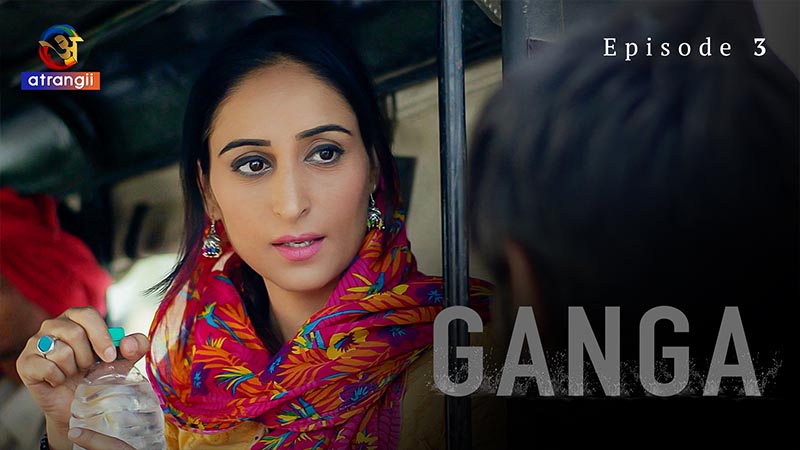 Ganga | Season 01 | Episode 03